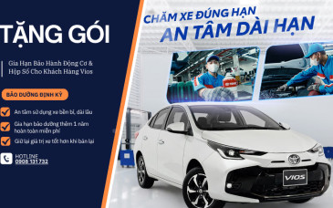 Tặng Gói Gia Hạn Bảo Hành Động Cơ & Hộp Số Cho Khách Hàng Vios