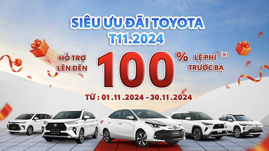 Chương Trình Khuyến Mãi Toyota Tháng 10/2024: Ngập Tràn Ưu Đãi - Lái Xế Mới Toyota